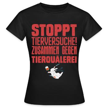 Tierschutz STOPPT TIERVERSUCHE ZUSAMMEN GEGEN - Frauen T-Shirt - Schwarz - Vorne - AI Model Female 172 dark (172cm)