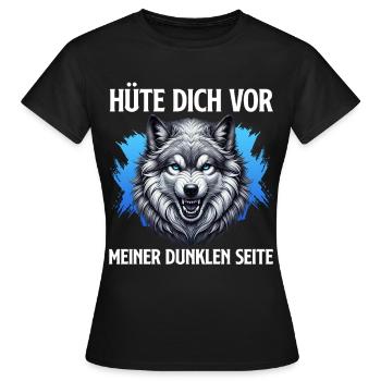 Wolf Spirit HÜTE DICH VOR MEINER DUNKLEN SEITE - Frauen T-Shirt - Schwarz - Vorne - AI Model Female 172 dark (172cm)