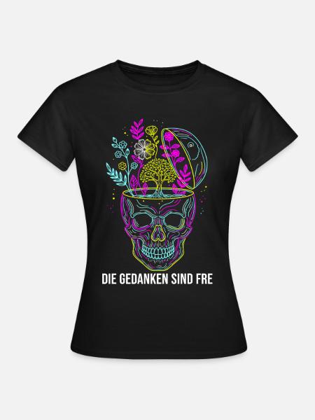 Die Gedanken sind frei - Neon Schädel - Frauen T-Shirt - Schwarz