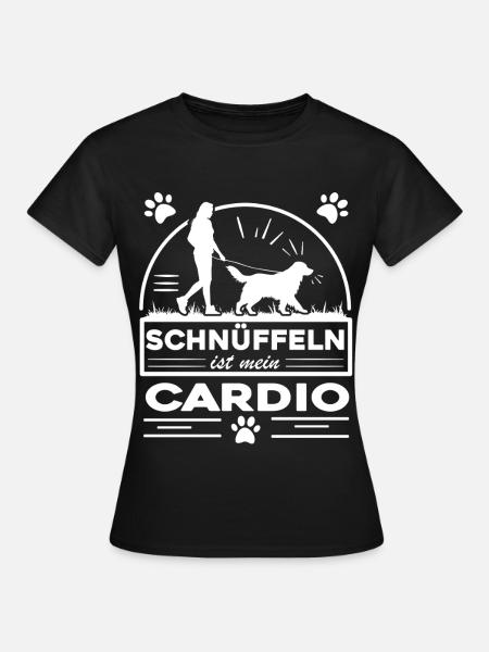 Mantrailing - Schnüffeln ist mein Cardio - Frauen T-Shirt - Schwarz