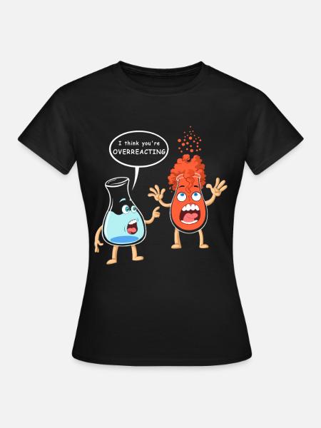 Überreagierende Mikrobiologie - Frauen T-Shirt - Schwarz