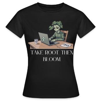 S’enraciner, puis s’épanouir - T-shirt Femme - noir - Devant - AI Model Female 172 dark (172cm)