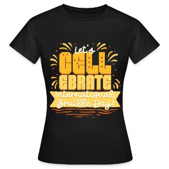 Braille Teacher Braille Lets Cell-Ebrate - Women's T-Shirt - black - Front - AI Model Female 172 dark (172cm)