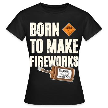 Né pour faire des feux d'artifice - T-shirt Femme - noir - Devant - AI Model Female 172 dark (172cm)