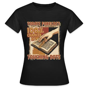 Braille Teacher Braille Touching Dots - Women's T-Shirt - black - Front - AI Model Female 172 dark (172cm)