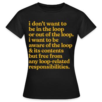Conscient de la citation Loop - T-shirt Femme - noir - Devant - AI Model Female 172 dark (172cm)