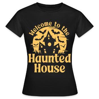 Welcome to the Haunted House - Women's T-Shirt - black - Front - AI Model Female 172 dark (172cm)