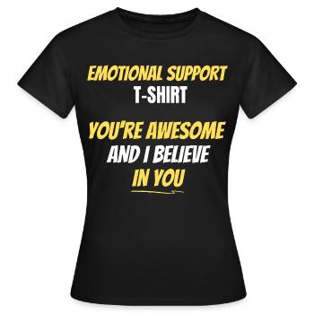 T-shirt de soutien émotionnel - T-shirt Femme - noir - Devant - AI Model Female 172 dark (172cm)