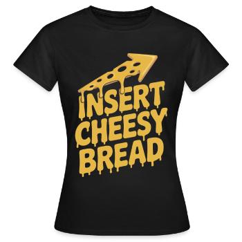 Fromage Bâtonnet de fromage Toast au fromage - T-shirt Femme - noir - Devant - AI Model Female 172 dark (172cm)