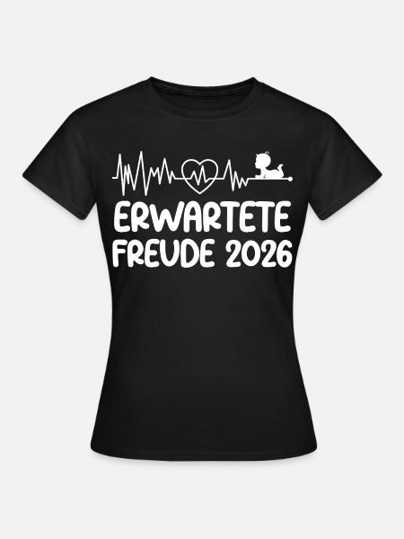 Werdende Mutter ERWARTETE FREUDE 2026 Lustig - Frauen T-Shirt - Schwarz
