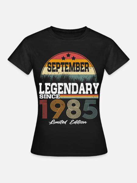 Le leggende sono nate nel settembre del 1985 - Maglietta da donna - nero