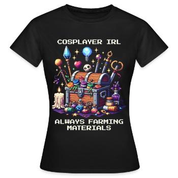 IRL-Cosplayer: immer Material farmen | Cosplay - Frauen T-Shirt - Schwarz - Vorne - AI Model Female 172 dark (172cm)