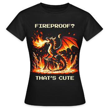 Feuerfest? Niedlich. | Fantasy Drache Pixel Art - Frauen T-Shirt - Schwarz - Vorne - AI Model Female 172 dark (172cm)