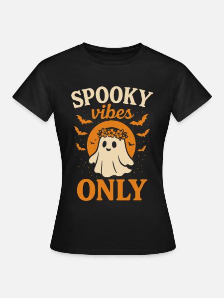 Gruselige Vibes Nur Halloween-Spaß-Geist - Frauen T-Shirt - Schwarz