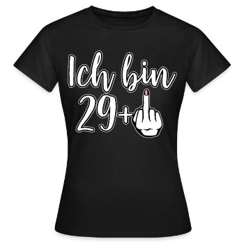 Ich bin 29+ Freigeist Mittelfinger 30. Geburtstag - Frauen T-Shirt - Schwarz - Vorne - AI Model Female 172 dark (172cm)