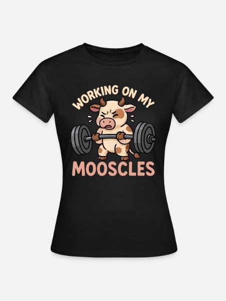 Kuh - Working on my Mooscles - Lustiges Gym-Design - Women's T-Shirt - black