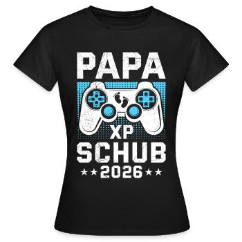 Gamer Papa PAPA XP SCHUB 2026 Lustiges - Frauen T-Shirt - Schwarz - Vorne - AI Model Female 172 dark (172cm)