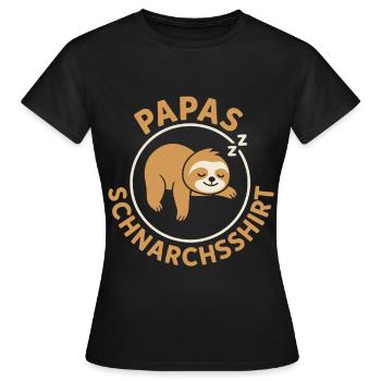 Vaterschaft PAPAS SCHNARCHSSHIRT LUSTIG - Frauen T-Shirt - Schwarz - Vorne - AI Model Female 172 dark (172cm)