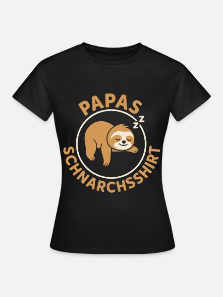 Vaterschaft PAPAS SCHNARCHSSHIRT LUSTIG - Frauen T-Shirt - Schwarz