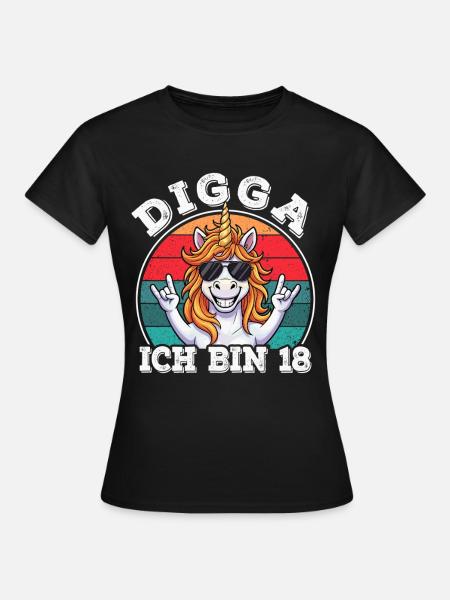 18. Geburtstag 18er 18ter Digga Ich bin 18 Jahre - Frauen T-Shirt - Schwarz