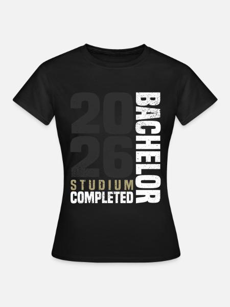 Bachelor Studium 2026 - Frauen T-Shirt - Schwarz
