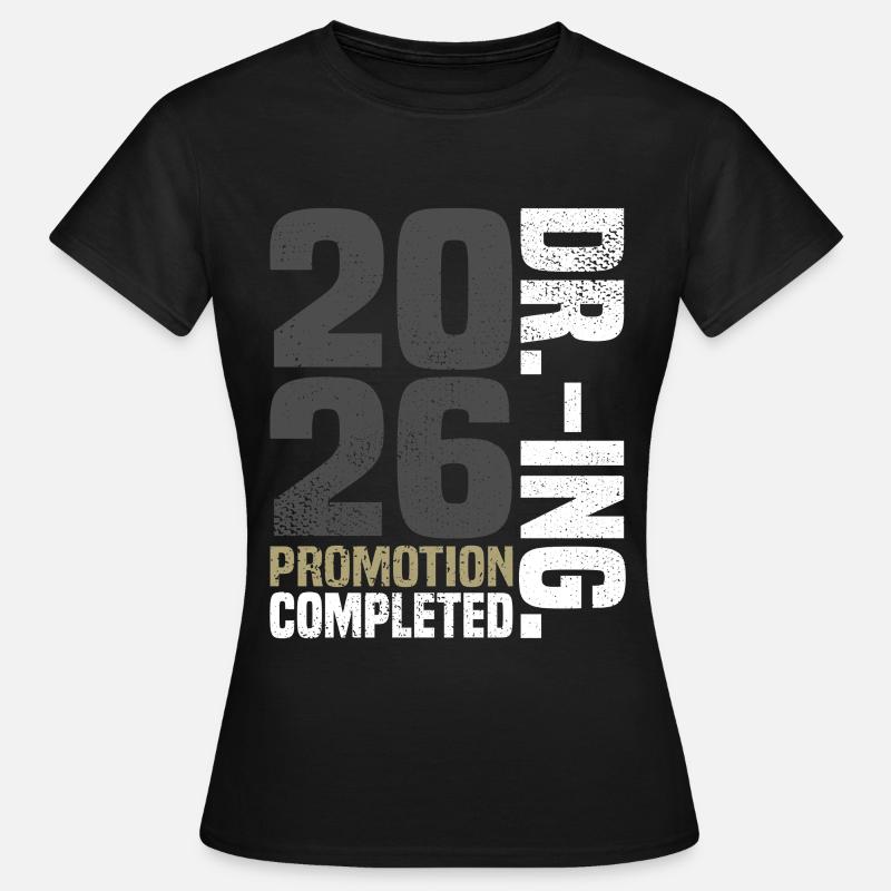 Dr. Ing. Promotion Completed - Frauen T-Shirt - Schwarz