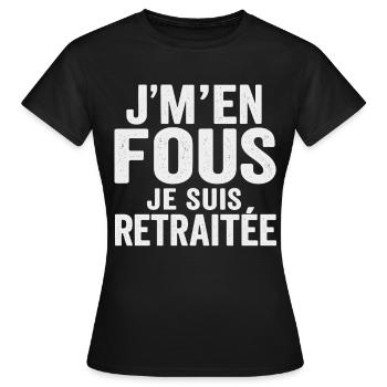I don't care, I'm retired, funny humor, gift - Women's T-Shirt - black - Front - AI Model Female 172 dark (172cm)