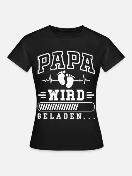 Aanstaande vader PAPA LAADT GRAPPIG - Vrouwen T-shirt - zwart