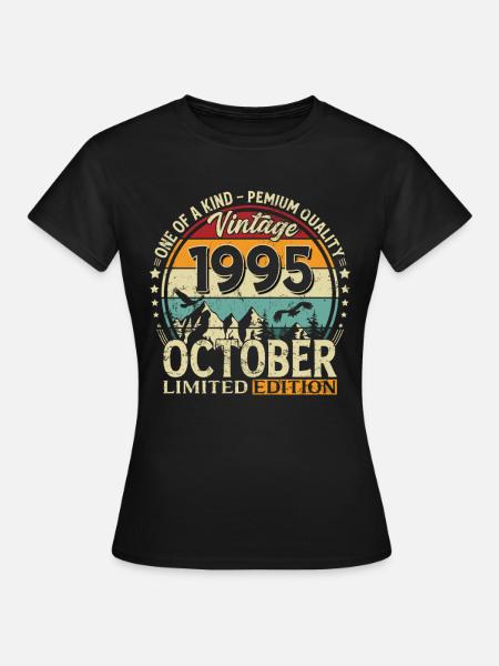 30. Geburtstag Vintage Oktober Jahrgang 1995 - Frauen T-Shirt - Schwarz