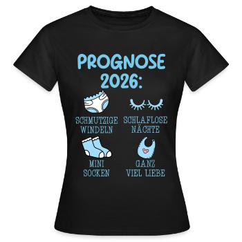 Bald Mama PROGNOSE 2026 SCHMUTZIGE WINDELN - Frauen T-Shirt - Schwarz - Vorne - AI Model Female 172 dark (172cm)