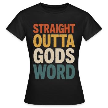 Straight Outta Gods Word - Frauen T-Shirt - Schwarz - Vorne - AI Model Female 172 dark (172cm)