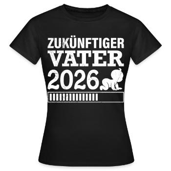 FUTURE DAD 2026 Fatherhood Funny - Women's T-Shirt - black - Front - AI Model Female 172 dark (172cm)