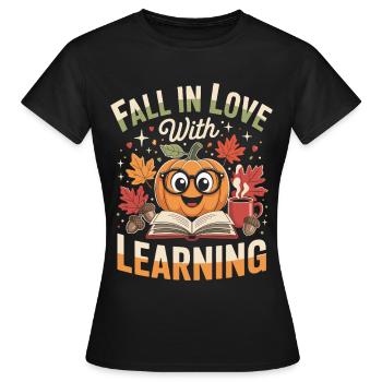 Fall In Love With Teaching Fall Teacher - Women's T-Shirt - black - Front - AI Model Female 172 dark (172cm)