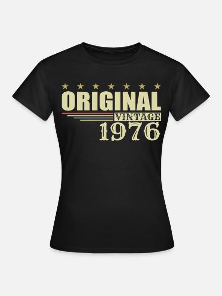 1976 Geburtstag 1976 - Frauen T-Shirt - Schwarz