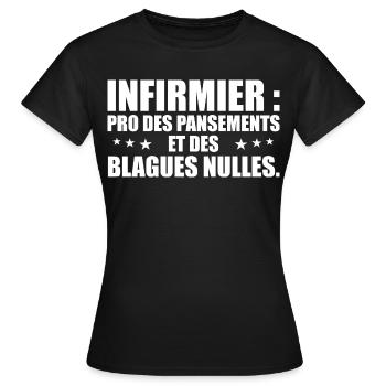 Infirmier pro des pansements et des blagues nulles - T-shirt Femme - noir - Devant - AI Model Female 172 dark (172cm)