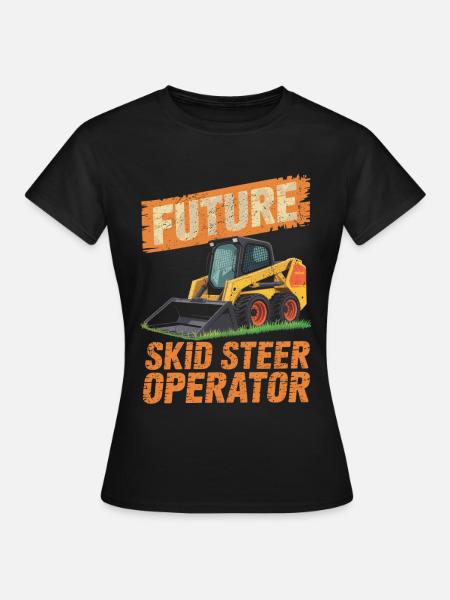 Kompaktlader Skid Steer Operator - Frauen T-Shirt - Schwarz