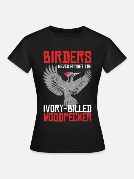 Elfenbein Specht Vogelbeobachter - Frauen T-Shirt - Schwarz
