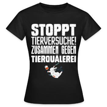 Tierschutz STOPPT TIERVERSUCHE ZUSAMMEN GEGEN - Frauen T-Shirt - Schwarz - Vorne - AI Model Female 172 dark (172cm)