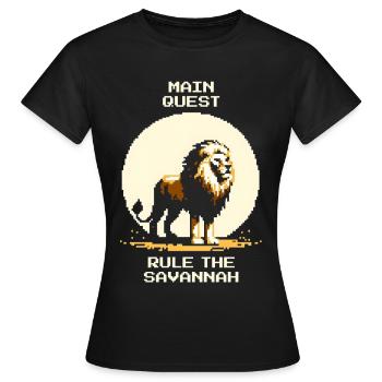 Main Quest: Savanne herrschen | Löwe Wildnis - Frauen T-Shirt - Schwarz - Vorne - AI Model Female 172 dark (172cm)