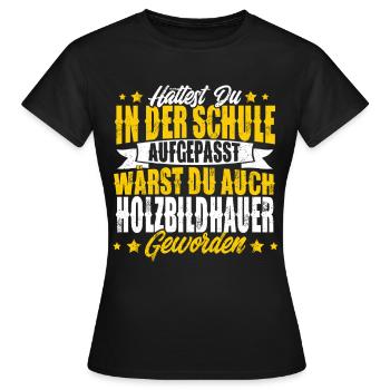 Sculpteur sur bois - T-shirt Femme - noir - Devant - AI Model Female 172 dark (172cm)