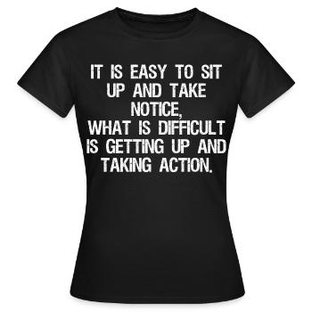 Il est facile de s’asseoir et de remarquer ce qui est - T-shirt Femme - noir - Devant - AI Model Female 172 dark (172cm)