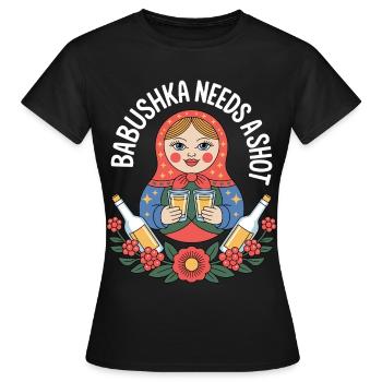 Babuschka mit Shots Motiv - Frauen T-Shirt - Schwarz - Vorne - AI Model Female 172 dark (172cm)