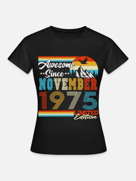Novembre 1975 Vintage Vintage Retrò Compleanno - Maglietta da donna - nero