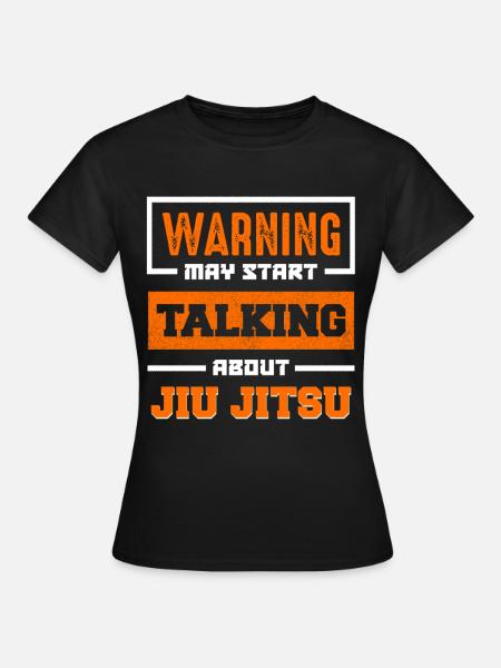 Warnung Jiu Jitsu Gesprächsthema - Frauen T-Shirt - Schwarz