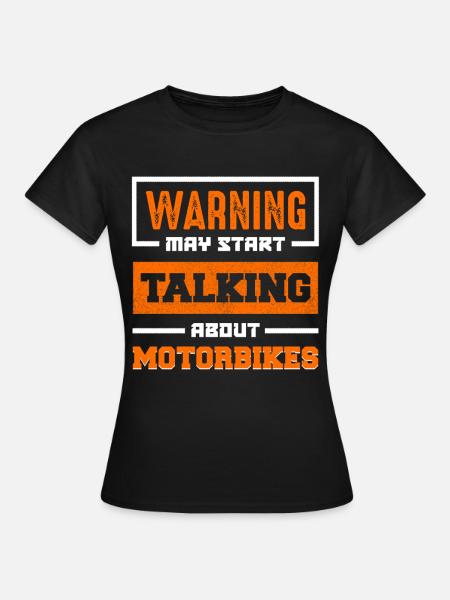Warnung Motorradgespräche Starten - Frauen T-Shirt - Schwarz