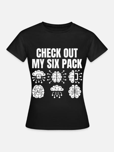 Check out my six pack - Frauen T-Shirt - Schwarz