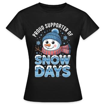 Fier supporter des jours de neige Jour de neige Hiver - T-shirt Femme - noir - Devant - AI Model Female 172 dark (172cm)