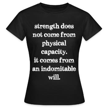 la force ne vient pas de la capacité physique, elle - T-shirt Femme - noir - Devant - AI Model Female 172 dark (172cm)