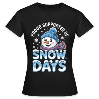 Fier supporter des jours de neige Jour de neige Hiver - T-shirt Femme - noir - Devant - AI Model Female 172 dark (172cm)