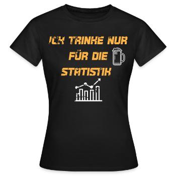 Je ne bois que pour les statistiques - T-shirt Femme - noir - Devant - AI Model Female 172 dark (172cm)